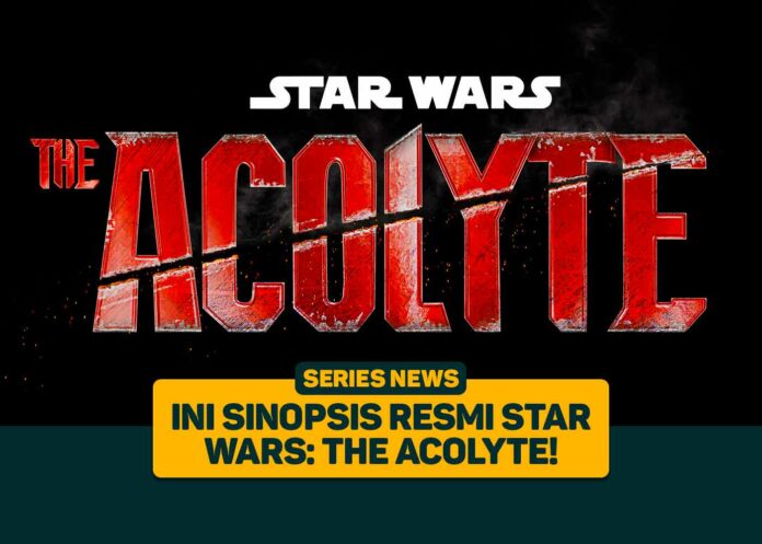 Ini Sinopsis Resmi Star Wars: The Acolyte!