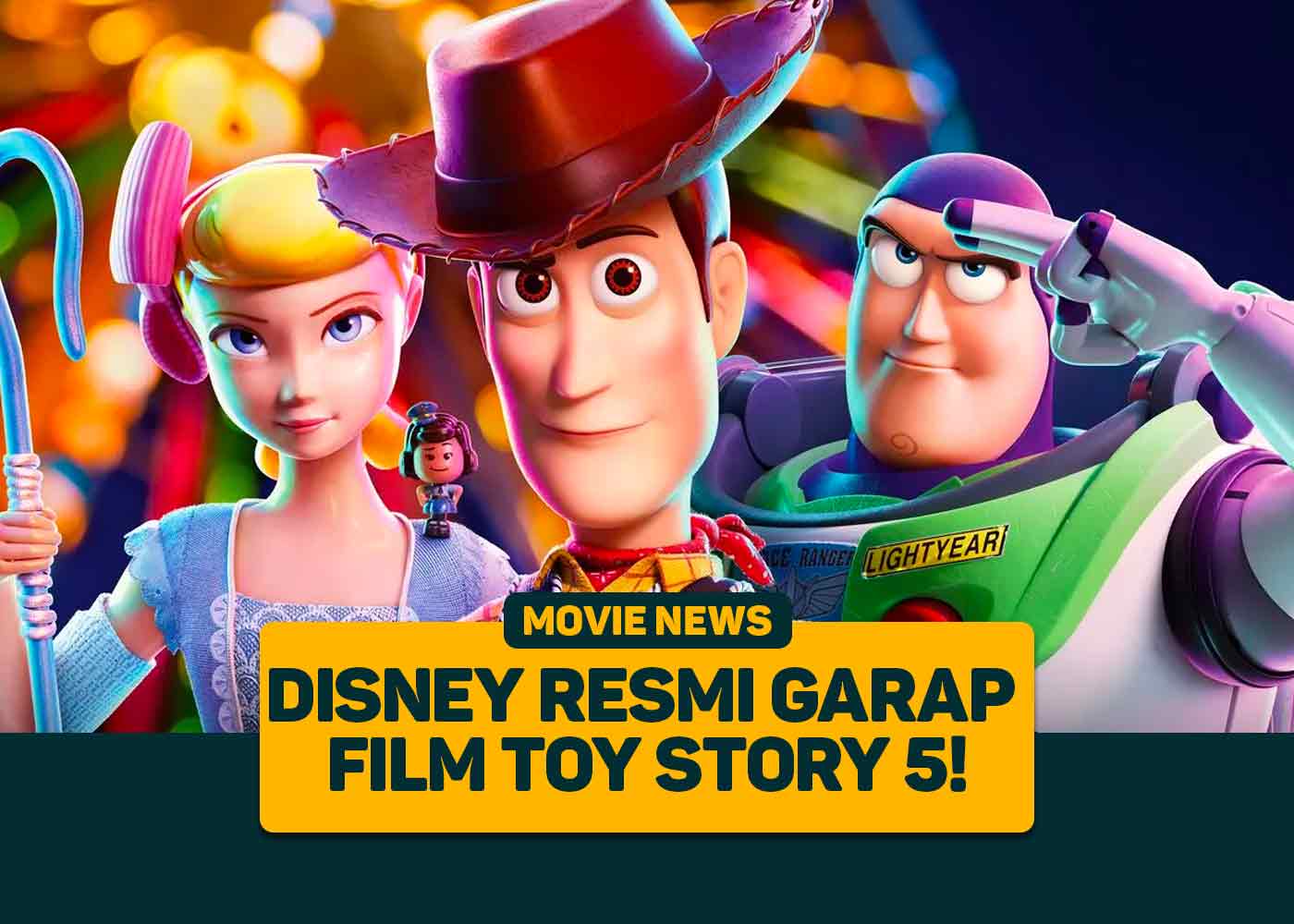 Disney Resmi Garap Film Toy Story 5!