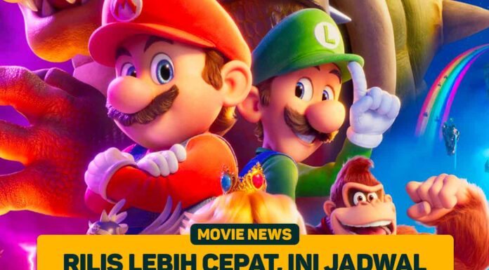 Rilis Lebih Cepat, Ini Jadwal Baru Film Super Mario Bros!