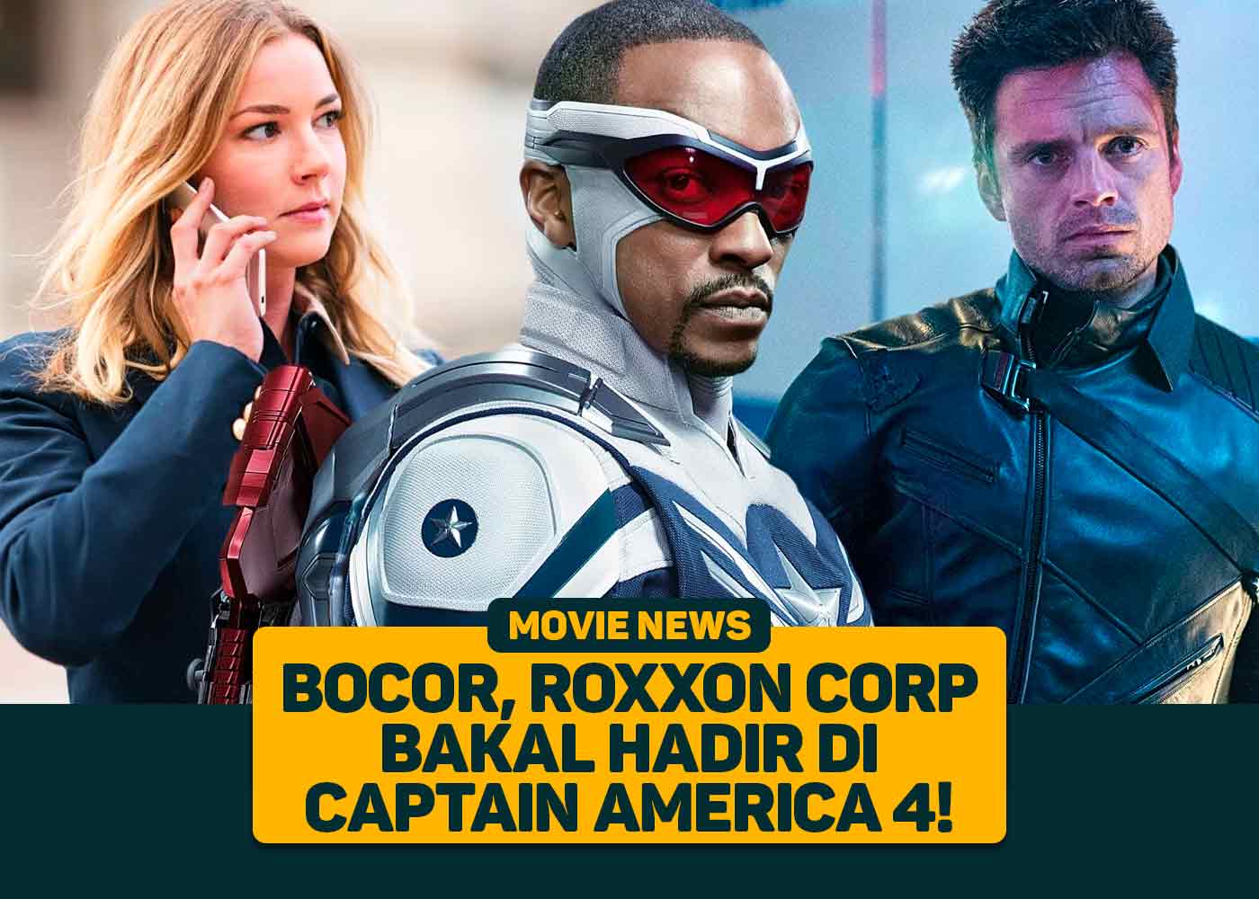 Bocor, Roxxon Corp Bakal Hadir di Captain America 4!