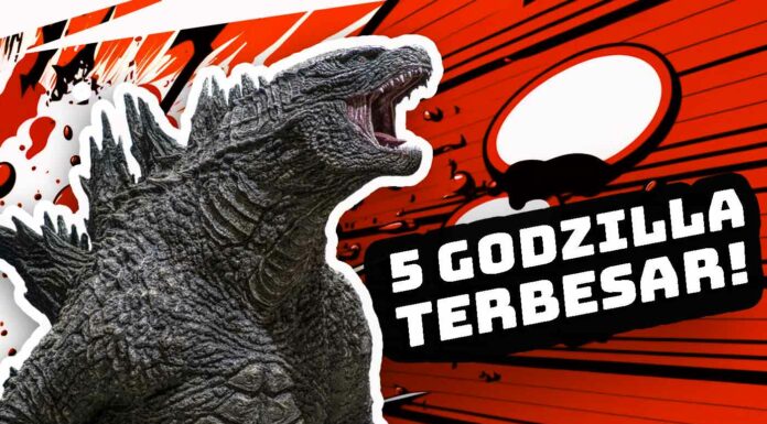 5 Versi Godzilla Terbesar Sepanjang Sejarah!
